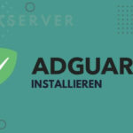 AdGuard installieren